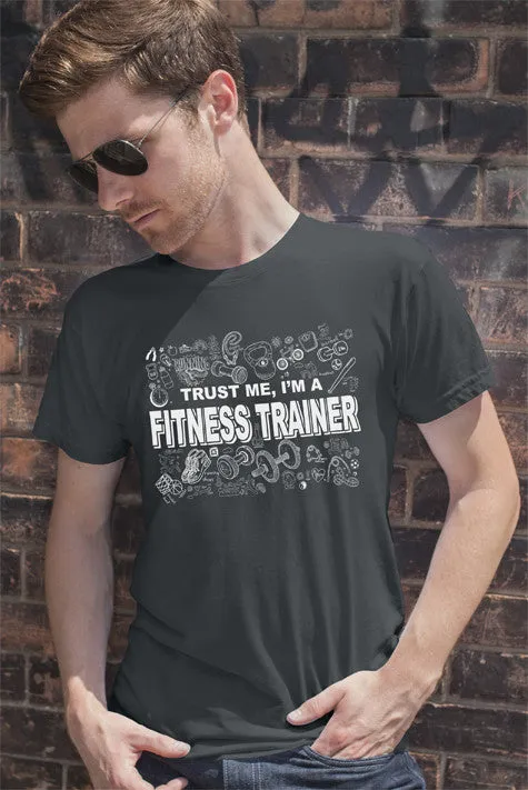 Trust me Im a Fitness Trainer (Men)